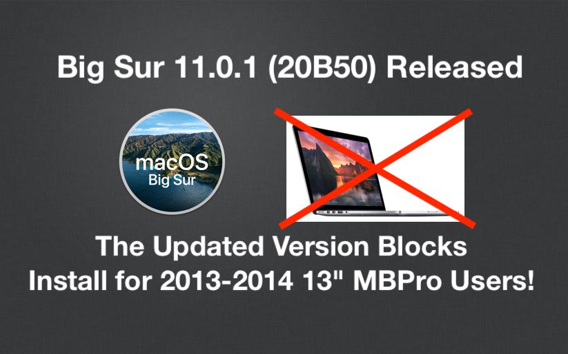 Big Sur 11 0 1 b50 Released To Block Install For 13 14 13 Mbpro S